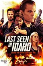 Watch Last Seen in Idaho Myflixer