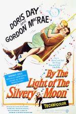 Watch By the Light of the Silvery Moon Myflixer