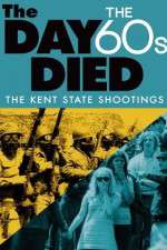 Watch The Day the 60s Died Myflixer