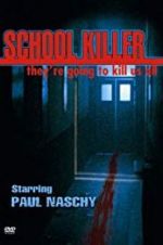 Watch School Killer Myflixer
