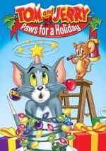 Watch Tom and Jerry: Paws for a Holiday Myflixer