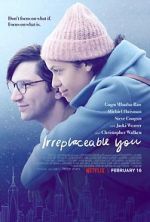 Watch Irreplaceable You Myflixer
