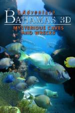 Watch Adventure Bahamas 3D - Mysterious Caves And Wrecks Myflixer