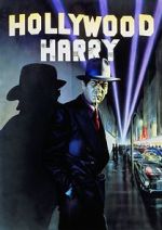 Watch Hollywood Harry Myflixer