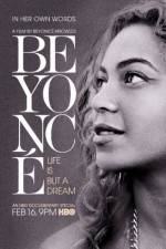 Watch Beyoncé Life Is But a Dream Myflixer