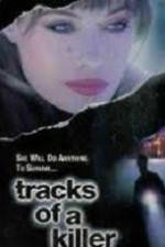 Watch Tracks of a Killer Myflixer