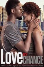 Watch LOVE by CHANCE Myflixer