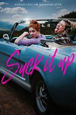 Watch Suck It Up Myflixer