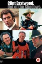 Watch American Masters Clint Eastwood Out of the Shadows Myflixer