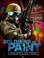Watch Soldiers of Paint Myflixer