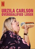 Watch Urzila Carlson: Overqualified Loser (TV Special 2020) Myflixer