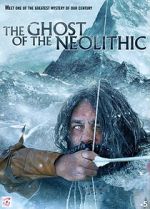 Watch The Ghost of the Neolithic Myflixer