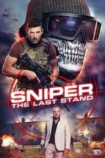Watch Sniper: The Last Stand Myflixer