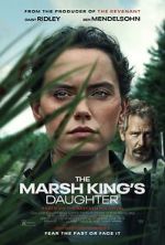Watch The Marsh King\'s Daughter Myflixer