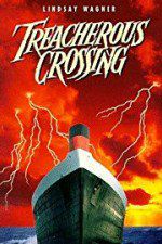Watch Treacherous Crossing Myflixer