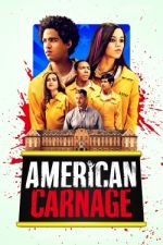 Watch American Carnage Myflixer