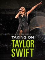 Watch Taking on Taylor Swift (TV Special 2023) Myflixer