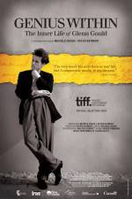 Watch Genius Within The Inner Life of Glenn Gould Myflixer