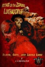 Watch Attack of the Zombie Luchadores Myflixer
