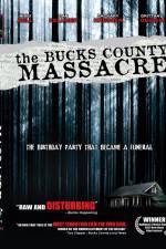 Watch The Bucks County Massacre Myflixer