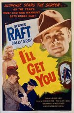 Watch I\'ll Get You Myflixer