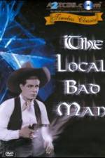 Watch The Local Bad Man Myflixer