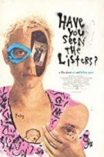 Watch Have You Seen the Listers? Myflixer