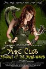 Watch Snake Club Revenge of the Snake Woman Myflixer
