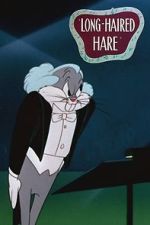 Watch Long-Haired Hare (Short 1949) Myflixer