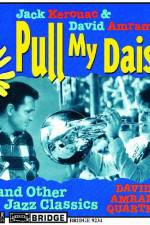 Watch Pull My Daisy Myflixer