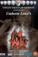 Watch House of lost souls Myflixer