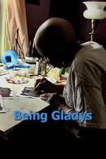 Watch Being Gladys Myflixer