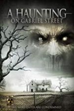 Watch A Haunting on Gabriel Street Myflixer