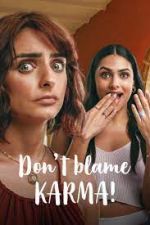 Watch �Qu� culpa tiene el Karma? Myflixer