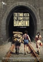 Watch L'ultima volta che siamo stati bambini Myflixer
