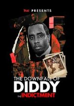 Watch TMZ Presents: The Downfall of Diddy: The Indictment (TV Special 2024) Myflixer