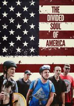 Watch The Divided Soul of America Myflixer