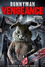 Watch Bunnyman Vengeance Myflixer