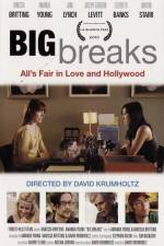 Watch Big Breaks Myflixer