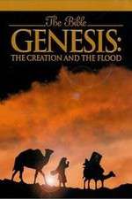 Watch Genesis: The Creation and the Flood Myflixer