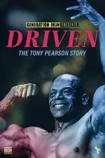 Watch Driven: The Tony Pearson Story Myflixer