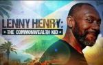 Watch Lenny Henry: The Commonwealth Kid Myflixer