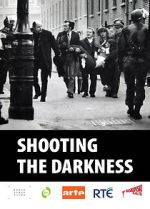 Watch Shooting the Darkness Myflixer