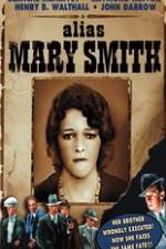 Watch Alias Mary Smith Myflixer