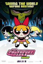 Watch The Powerpuff Girls Movie Myflixer