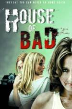 Watch House of Bad Myflixer
