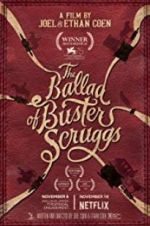 Watch The Ballad of Buster Scruggs Myflixer
