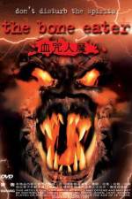 Watch Bone Eater Myflixer