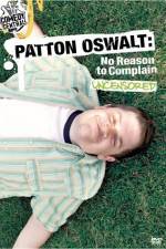 Watch Patton Oswalt No Reason to Complain Myflixer