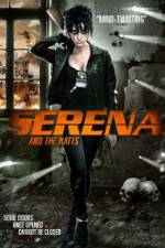 Watch Serena and the Ratts Myflixer